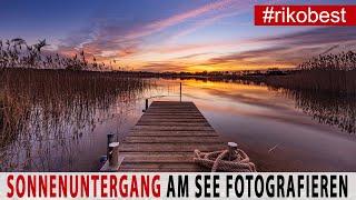 Sonnuntergang richtig fotografieren so gelingen tolle Fotos - Tutorial - Planung - Kameraeinstellung