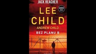[AUDIOBOOK] Andrew Child, Lee Child - Bez planu B - Jack Reacher (AUDIOBOOK PO POLSKU)