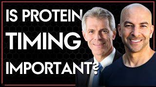 Is protein timing important in hypertrophy training | Peter Attia & Don Layman