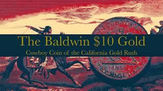 AU Capital Management: The Baldwin $10 Cowboy Gold Coin