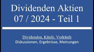 Dividenden Aktien Depot im Monat 07 2024 - Teil 1