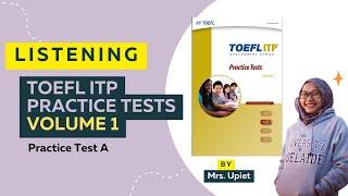 Practice Test A, Listening Audio TOEFL ITP Level 1 Practice Tests, Volume 1 + Soal & Kunci Jawaban