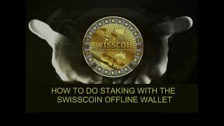 SWISSCOIN: how to Stake with Offline Wallet   ENG