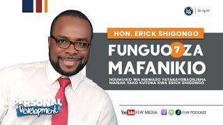 Hon. Erick Shigongo - FUNGUO ZA MAFANIKIO | Mjumuiko wa mawazo yatakayobadilisha maisha yako #HAMASA