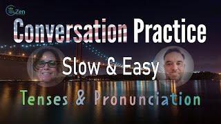 Easy English Beginner Conversation, Tenses & Pronunciation Practice, Learn While You Sleep