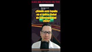España en el Índice Global de Ciberseguridad 2024  #Ciberseguridad