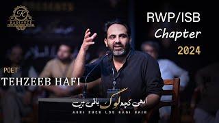 Tehzeeb Hafi Complete Video | Latest Mushayra | Abhi Kuch Log Baqi Hain | RWP/ ISB Chapter 2024