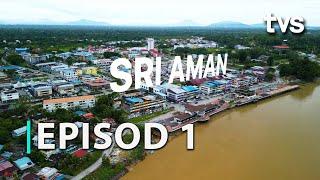 Sri Aman | Borneo From Above Season 2 | Episod 1 | TVS Entertainment