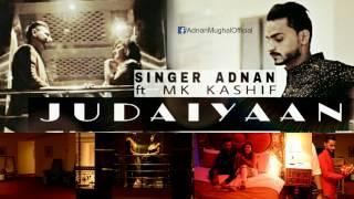 Judaiyaan by Adnan Mughal Official music Video HD