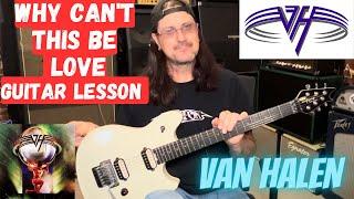 How To Play Why Can't This Be Love By Van Halen - Guitar Lesson With Solo And Tabs