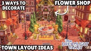 3 EASY FLOWER SHOP TOWN LAYOUTS//PLAZA,PEACEFUL MEADOW,THE BIND/SPEED BUILD/DISNEY DREAMLIGHT VALLEY