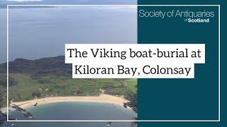 The Viking boat-burial at Kiloran Bay, Colonsay, and its international context