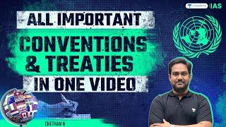 The Last Lap: All Important Conventions & Treaties | IR & Environment | UPSC Prelims 2024 |Chethan N