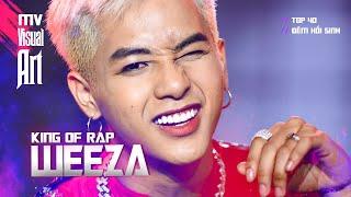 KING OF RAP TOP40 | Weeza - EM ĐANG MUỐN GIẤU ANH? (Official MV Visual Art)