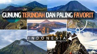 10 Gunung Terindah dan Terfavorit di Indonesia !!! Udah Pernah Mendakinya???