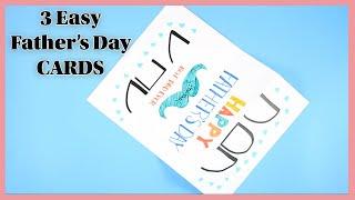 3 EASY FATHER'S DAY CARDS | 3 Tarjetas Fáciles  para Papá