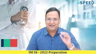 INI-SS 2022: How to Prepare? By Dr K.Vinayak Senthil