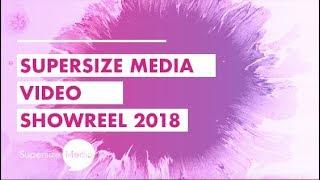 Supersize Media Video Showcase 2018