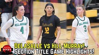 DeLaSalle And Hill-Murray Face Off In Section Finals! Full Highlights