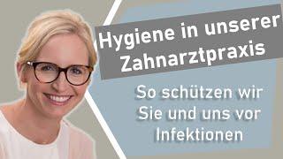 Hygiene in unserer Zahnarztpraxis: So schützen wir Sie vor Infektionen | Dr. Kerstin Schleicher