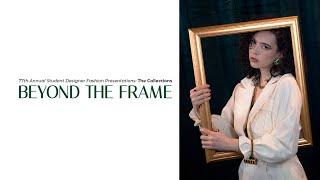 The Collections | BEYOND THE FRAME Fashion Short Films