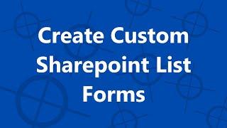 Create a custom Sharepoint List Form