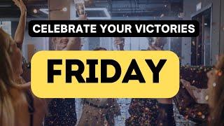 Mind Reinforced - Friday: Celebrate Your Victories