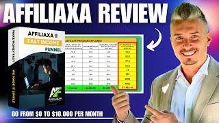 Affiliaxa Review and Demo ️ From $0 To $10k/Month With Affiliaxa