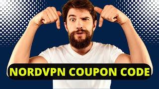 NordVPN Coupon Code 2023 | NordVPN Review | NordVPN Coupon Code 2023!