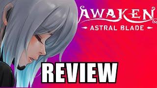 AWAKEN - Astral Blade Review - The Next Big Metroidvania?