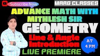 #Geometry #Line & Angle  #Introduction #By Er. Mithlesh Sir