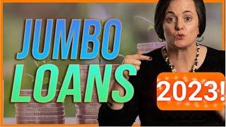 Jumbo Loans - What Are They? | 2023