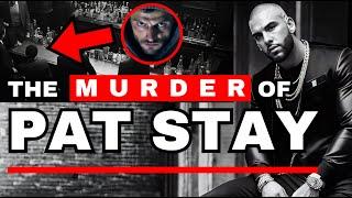 The Heinous Murder of  Pat Stay