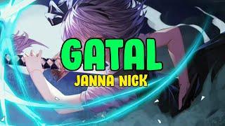 Janna Nick - Gatal (Nightcore)