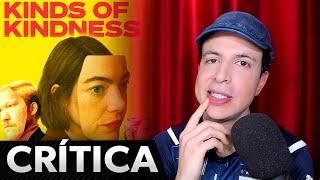 Crítica KINDS OF KINDNESS / Tipos de Gentileza - Reseña de la Película sin Spoilers