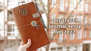 Travel Journal Setup 2022 + Journal with Me  Traveler’s Notebook | Abbey Sy