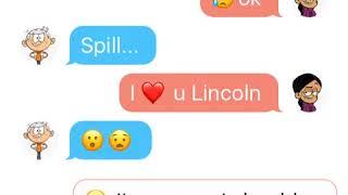 Lincoln and Ronnie Anne Texting Part 4/4