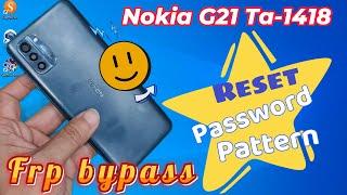 Nokia G21 Ta-1418 Hard Reset Without Recovery /Frp Bypass Android 13 One Click