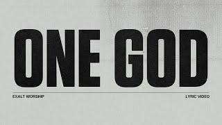 One God | Lyric Video | CCF Exalt Worship