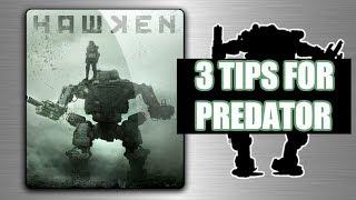 HAWKEN (PS4) : 3 Tips For The Predator Mech
