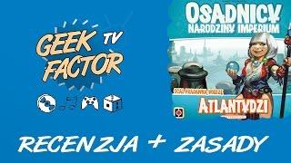 [ODC 198] Recenzja i zasady gry ATLANTYDZI dodatek do OSADNIKÓW  NI