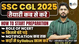 How To Start Preparation For SSC CGL 2025