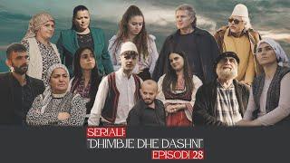 Dhimbje dhe dashni - Episodi 28