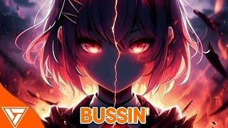 Nightcore - BUSSIN' | NCS | (TWISTED) (Phonk)