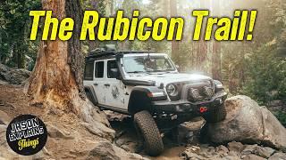 EPIC Adventure on the Legendary Rubicon Trail!