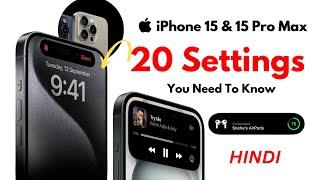 iPhone 15 Pro Max - 20 Settings You Should Change | iPhone 15 Pro Max - 20 Settings you Need to Know