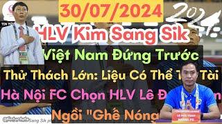 HLV Kim Sang Sik Đứng Trước Thử Thách Lớn Liệu có thể Trổ Tài | Tin Tức Tử Tế