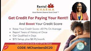 RENTAL KHARMA -Let Your Rental History Help BOOST Your CREDIT SCORE