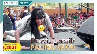 DEWI PERSIK - MAKHLUK TUHAN PALING SEKSI (Boleh GOYANG YAA ??? IZIN dulu wkwkkw, Live Samarinda)