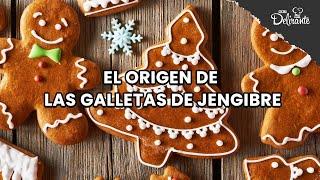 El origen de las galletas de jengibre.| Cocina Delirante